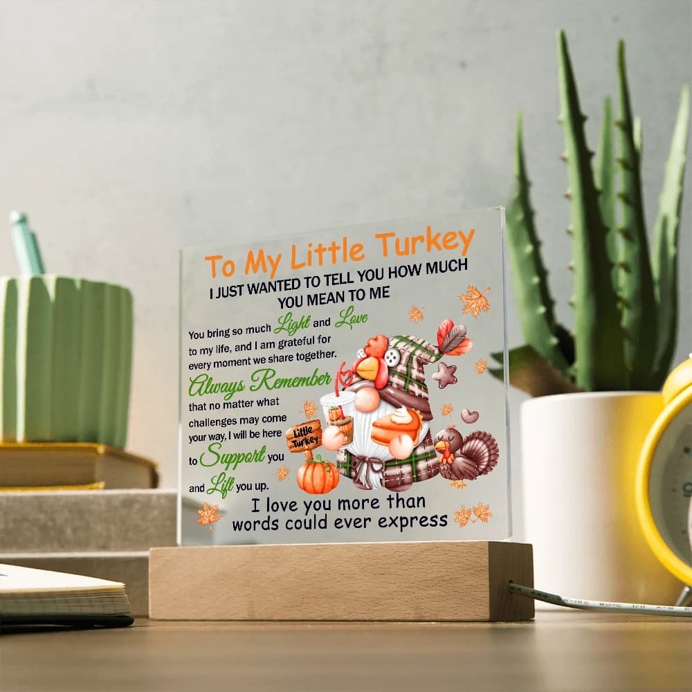 Little Turkey-Lift You Up-Acrylic thumbnail 17